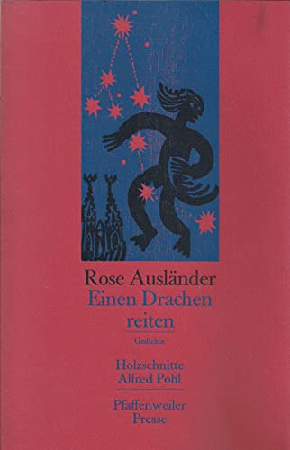 Einen Drachen reiten: Gedichte