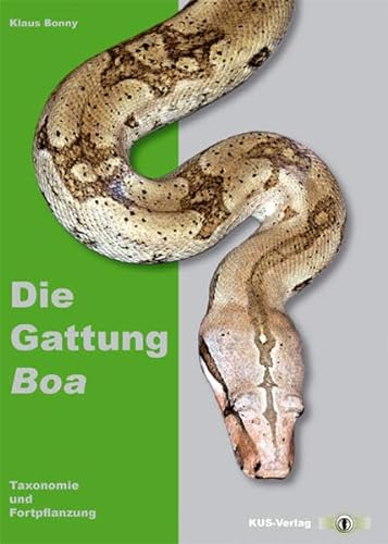 Die Gattung Boa: Taxonomie und Fortpflanzung