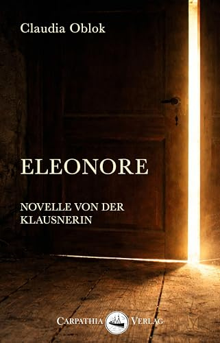 Eleonore: Novelle von der Klausnerin