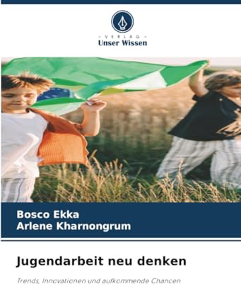 Jugendarbeit neu denken: Trends, Innovationen und aufkommende Chancen