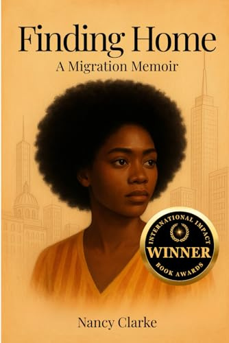 Finding Home: A Migration Memoir