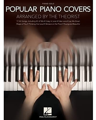 Popular Piano Covers.: Arranged by the Theorist