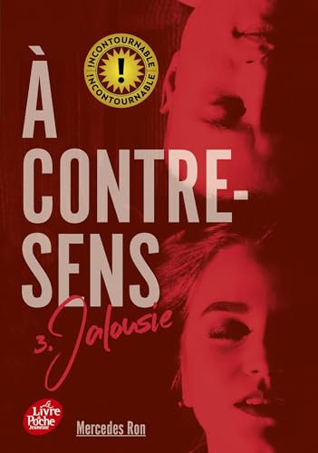 A contre-sens - Tome 3: Jalousie