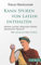 Kann Spuren von Latein enthalten: Kleines Lexikon deutscher Wörter lateinischer Herkunft (Beck Paperback)