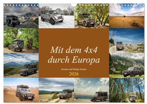 Mit dem 4x4 durch Europa (Wandkalender 2026 DIN A3 quer), CALVENDO Monatskalender: Unterwegs mit dem Geländewagen in Europa, abseits der Hauptrouten. (CALVENDO Orte)