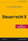 Steuerrecht II (Skripten)