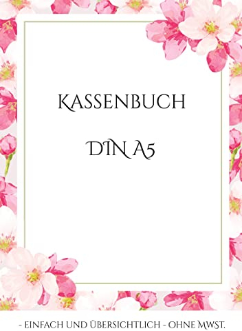 Kassenbuch DIN A5: - einfach und übersichtlich - ohne MwSt.