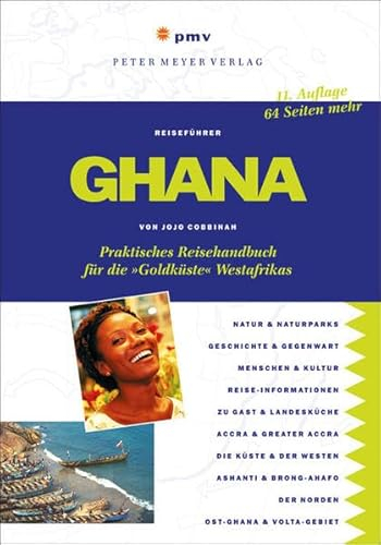 Ghana: Praktisches Reisehandbuch für die 'Goldküste' Westafrikas