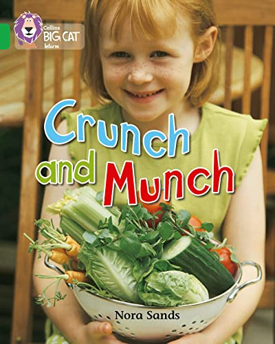 Crunch and Munch: Band 05/Green (Collins Big Cat)
