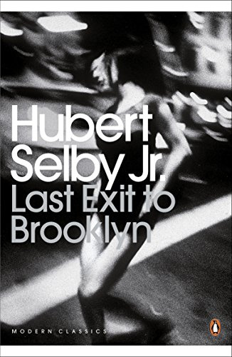 Last Exit to Brooklyn. Hubert Selby, JR