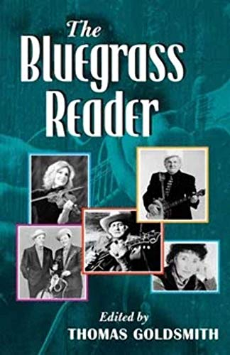The Bluegrass Reader (Music in American Life (Mal))
