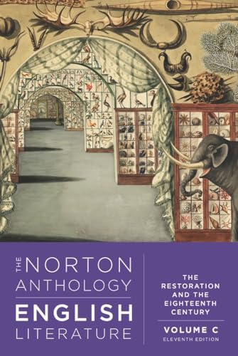 The Norton Anthology of English Literature: The Restoration and the Eighteenth Century: C
