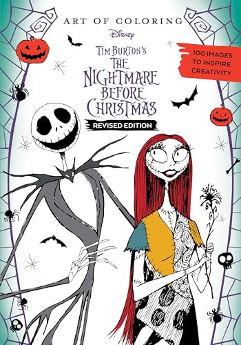 Art of Coloring: Disney Tim Burton's The Nightmare Before Christmas: 100 Images to Inspire Creativity