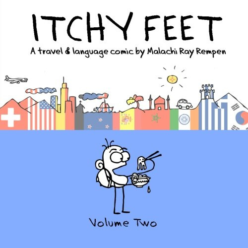 Itchy Feet: Volume Two: A Travel and Language Comic