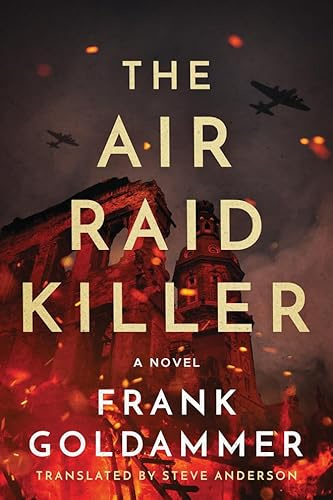 The Air Raid Killer (Max Heller, Dresden Detective, Band 1)
