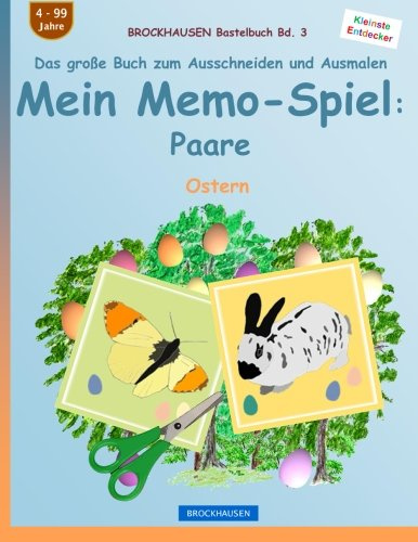 BROCKHAUSEN Bastelbuch Bd. 3 - Das große Buch zum Ausschneiden und Ausmalen - Mein Memo-Spiel: Paare: Ostern