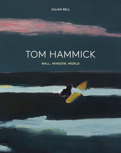 Tom Hammick: Wall, Window, World