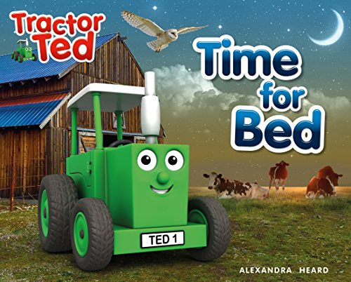 Time for Bed: Tractor Ted - a calming bedtime story as Tractor Ted helps to put everyone to bed on the farm: 2