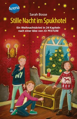 Stille Nacht im Spukhotel. Ein Weihnachtskrimi in 24 Kapiteln nach einer Idee von Jo Pestum: Adventskalender ganz ohne Schokolade mit perforierten ... – Adventskalenderbuch ab 10 Jahren, Krimi