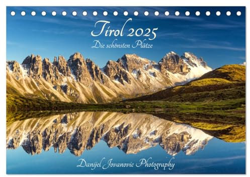 Tirol 2025 - die schönsten Plätze (Tischkalender 2025 DIN A5 quer), CALVENDO Monatskalender