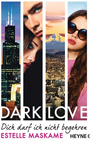 DARK LOVE - Dich darf ich nicht begehren: Roman (Dark-Love-Serie, Band 3)