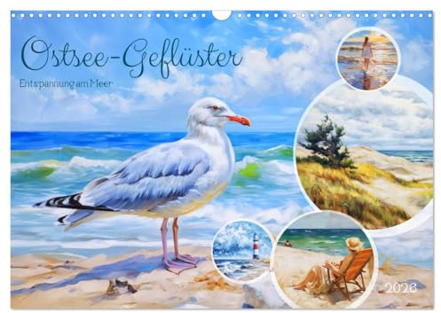 Ostsee-Geflüster - Entspannung am Meer (Wandkalender 2026 DIN A3 quer), CALVENDO Monatskalender: Die beruhigende Schönheit der Ostsee im Ölmalstil (CALVENDO Orte)
