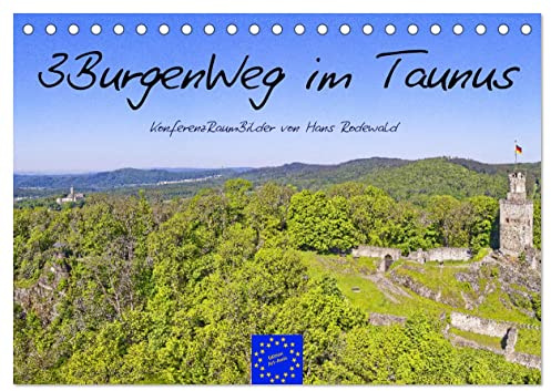 3BurgenWeg im Taunus - Der Erlebnispfad (Tischkalender 2026 DIN A5 quer), CALVENDO Monatskalender: Der Erlebnispfad am Südhang des Taunus verbindet ... Falkenstein und Kronberg (CALVENDO Natur)
