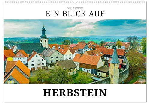 Ein Blick auf Herbstein (Wandkalender 2026 DIN A2 quer), CALVENDO Monatskalender: Herbstein, Luftkurort und Heilbad im Vogelsbergkreis (CALVENDO Orte)