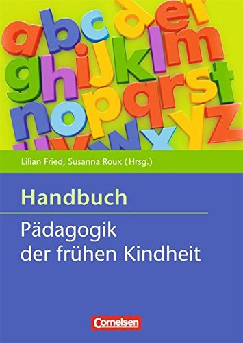 Handbuch / Handbuch Pädagogik der frühen Kindheit (3., überarbeitete und erweiterte Auflage)