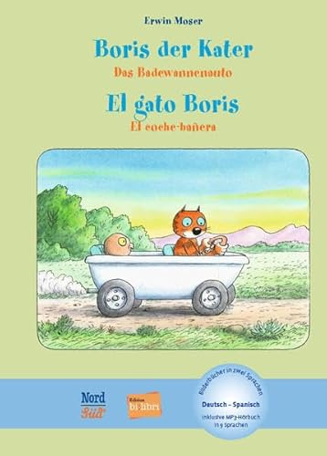 Boris der Kater – Das Badewannenauto (Deutsch-Spanisch): Zweisprachiges Kinderbuch mit MP3-Hörbuch zum Herunterladen
