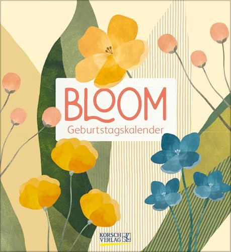 Geburtstagskalender Bloom: Immerwährender Geburtstagskalender. Wandkalender im Format 22,5 x 24,5 cm.
