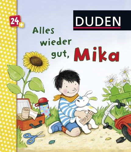 Duden: Alles wieder gut, Mika!: ab 24 Monaten (DUDEN Pappbilderbücher 30+ Monate)