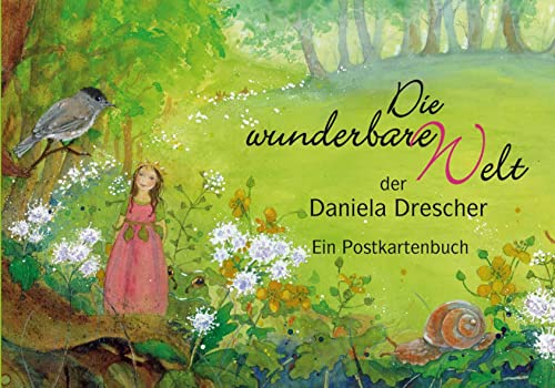 Postkartenbuch Die wunderbare Welt der Daniela Drescher: Ein Postkartenbuch