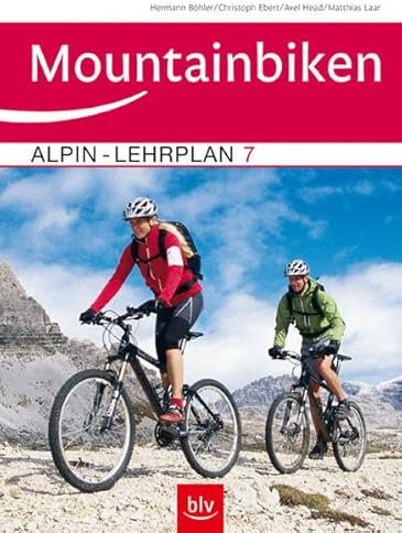 Alpin-Lehrplan 7: Mountainbiken