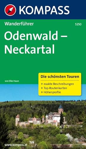 Odenwald - Neckartal: Wanderführer mit Tourenkarten und Höhenprofilen (KOMPASS Wanderführer, Band 5250)