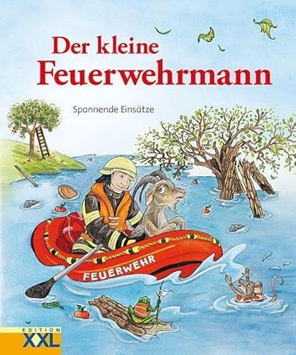 Der kleine Feuerwehrmann: Pappbuch mit farbigen Illustrationen