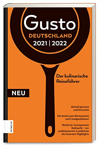 Gusto Restaurantguide 2021/2022: Der kulinarische Reiseführer