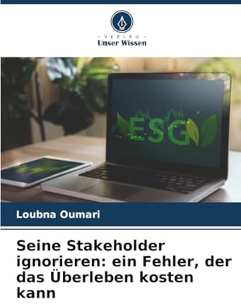Seine Stakeholder ignorieren: ein Fehler, der das Überleben kosten kann