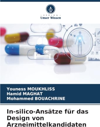 In-silico-Ansätze für das Design von Arzneimittelkandidaten