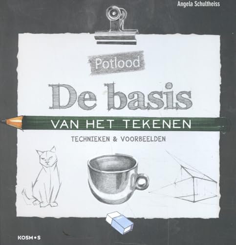 De basis van het tekenen: technieken & voorbeelden