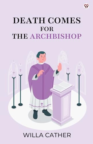 Death Comes For The Archbishop