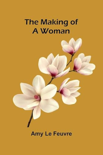 The making of a woman