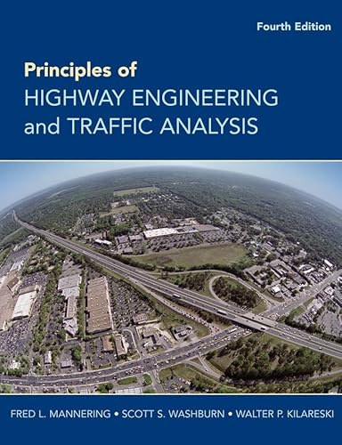Principles of Highway Engineering and Traffic Analysis