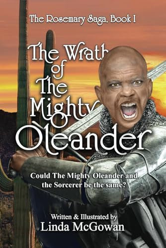 The Wrath of The Mighty Oleander (The Rosemary Saga, Band 1)