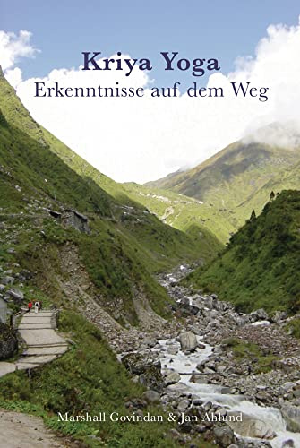 Kriya Yoga - Erkenntnisse auf dem Weg