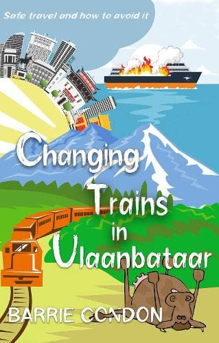Sparsile Books Ltd Changing Trains In Ulaanbataar.