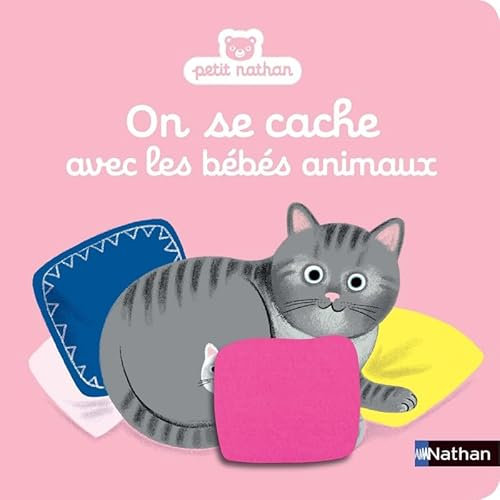 On se cache avec les bébés animaux - Livre coucou/caché - Dès 6 mois