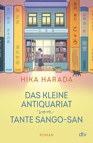 Das kleine Antiquariat von Tante Sango-san: Roman | Der Bestseller aus Japan