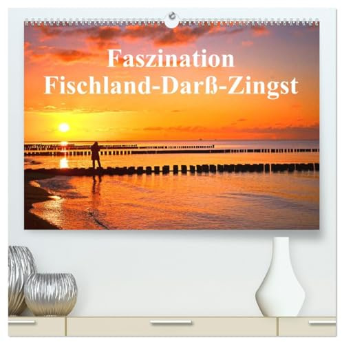 Faszination Fischland-Darß-Zingst (hochwertiger Premium Wandkalender 2026 DIN A2 quer), Kunstdruck in Hochglanz: Eindrücke von Land und Meer (CALVENDO Orte)