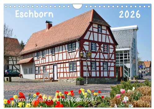 Eschborn vom Taxifahrer Petrus Bodenstaff (Wandkalender 2026 DIN A4 quer), CALVENDO Monatskalender: Eschborn im Rhein-Main-Gebiet, ein Vorort von Frankfurt am Main (CALVENDO Orte)